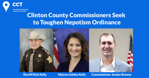 Clinton County Commissioners Seek to Toughen Nepotism Ordinance