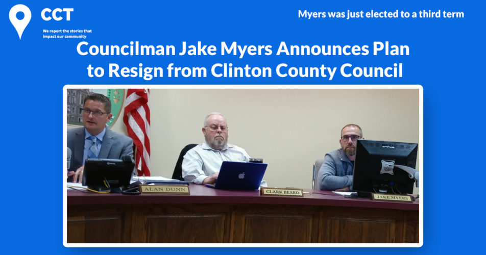 Councilman Jake Myers Announces Plan To Resign From Clinton County Council Clinton County Today 2088